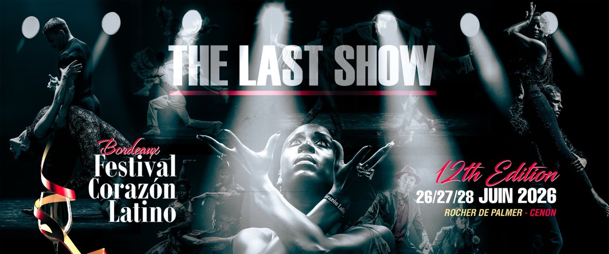 CORAZON LATINO - THE LAST SHOW - JUIN 2026